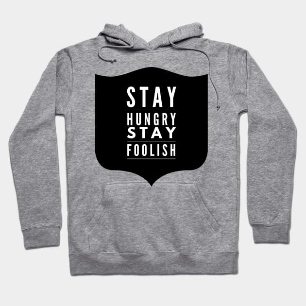 Stay hungry stay foolish Hoodie by GMAT